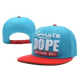 Sorry I am Dope And Your Not Hat XDF-12 Snapback